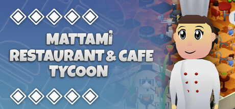 Mattami Restaurant & Cafe Tycoon by Athomield Games - Similar game based
                        on tags