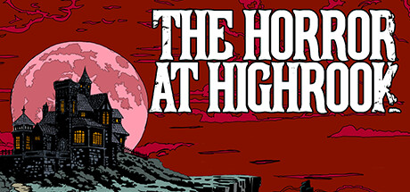 The Horror at Highrook Steam Banner