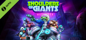 Shoulders of Giants: Ultimate Demo