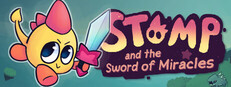 Stomp and the Sword of Miracles