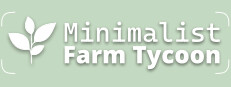 Minimalist Farm Tycoon