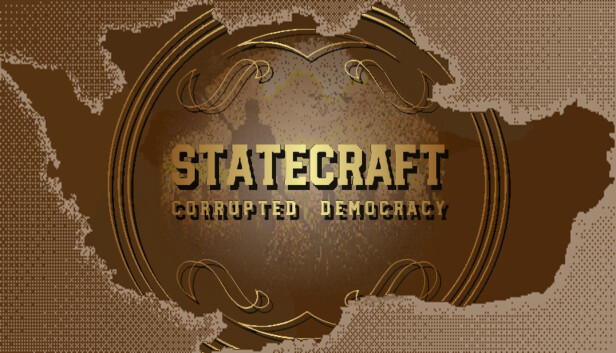 Statecraft: Corrupted Democracy main capsule