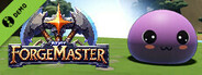 Project Forgemaster Demo