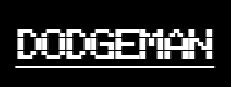 Dodgeman