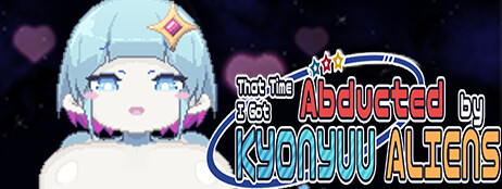 That Time I Got Abducted by KYONYUU ALIENS cover art