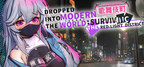 Dropped into the Modern World: Surviving the Red-Light District crack status