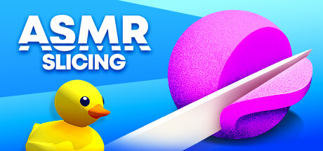 ASMR Slicing header art