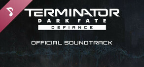 Terminator: Dark Fate - Defiance Soundtrack