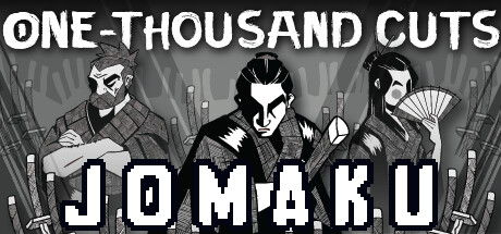 1000 Cuts: Jomaku