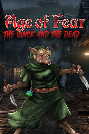 Age of Fear 5: The Quick and The Dead