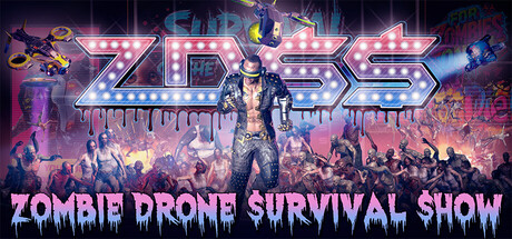 ZDSS: Zombie Drone Survival Show Header Image