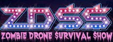 ZDSS: Zombie Drone Survival Show cover