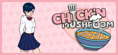 Chick'n Mushroom Soup Playtest Cheat Engine/CT