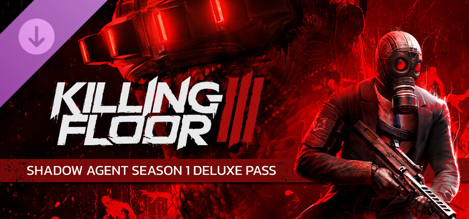 Killing Floor 3 - Shadow Agent Season 1 Deluxe Pass cover art