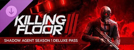 Killing Floor 3 - Shadow Agent Season 1 Deluxe Pass cover art