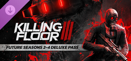 Killing Floor 3 - Future Seasons 2-4 Deluxe Pass banner image