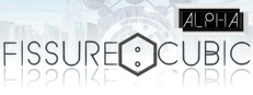 Fissure : Cubic Playtest