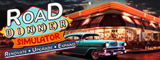 Road Dinner SImulator-Renovate,Upgrade,Expand