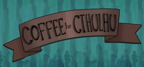 Coffee For Cthulhu banner image