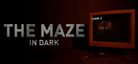 THE MAZE : in Dark
