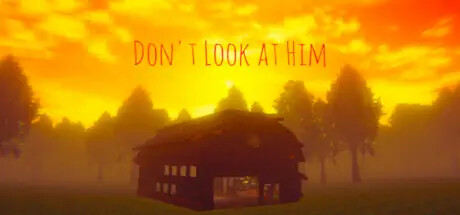 Don't Look at Him Cheat Engine/CT