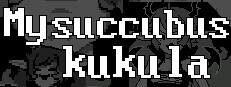 My succubus Kukula