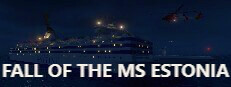 Fall Of The MS Estonia