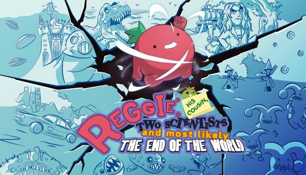 Reggie, His Cousin, Two Scientists and Most Likely the End of the World main capsule