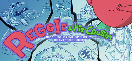Reggie, His Cousin, Two Scientists and Most Likely the End of the World Steam header capsule