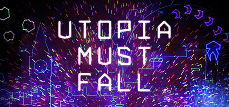 Utopia Must Fall by Pixeljam - Similar game based
                        on tags