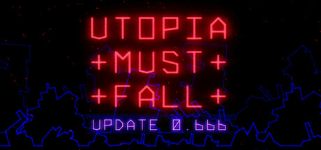 Utopia Must Fall banner image