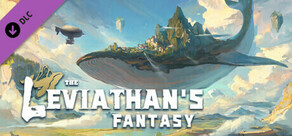 The Leviathan's Fantasy（仙门DLC）