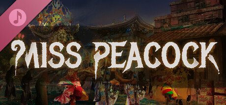 Miss Peacock Soundtrack banner image