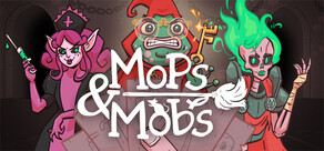Mops & Mobs: A Sweeping Dungeon Adventure