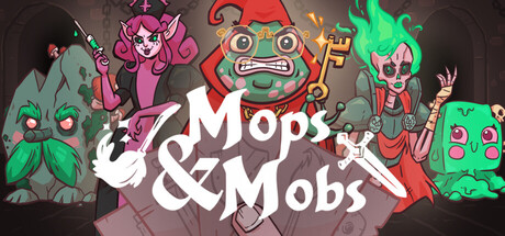 Mops & Mobs: A Sweeping Dungeon Novel