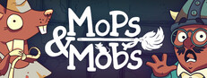 Mops & Mobs: A Sweeping Dungeon Adventure