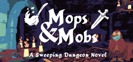 Mops & Mobs: A Sweeping Dungeon Novel Cheat Engine/CT