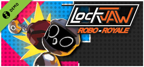 Lockjaw: Robo-Royale Demo