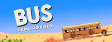 BUS: Bro u Survived Banner