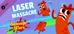 Sausage Wars: Laser Massacre