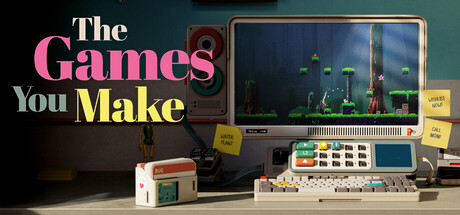 The Games You Make header art