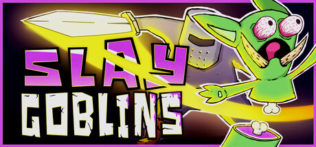 Slay Goblins