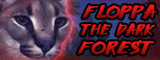 Floppa: The Dark Forest