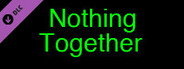 Nothing Together - Retro Console Theme