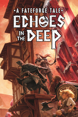 Echoes in the Deep - A Fateforge Tale