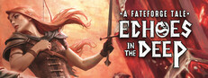 Echoes in the Deep - A Fateforge Tale