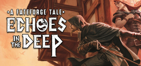 Echoes in the Deep - A Fateforge Tale
