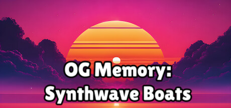 OG Memory: Synthwave Boats Cheat Engine/CT