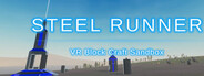 Steel Runner - VR Block Craft Sandbox