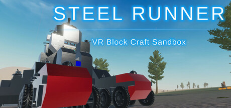 Steel Runner - VR Block Craft Sandbox Cheat Engine/CT